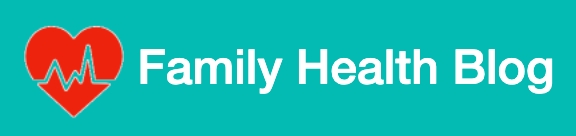 The Family Health Blog – Familyshealth.org